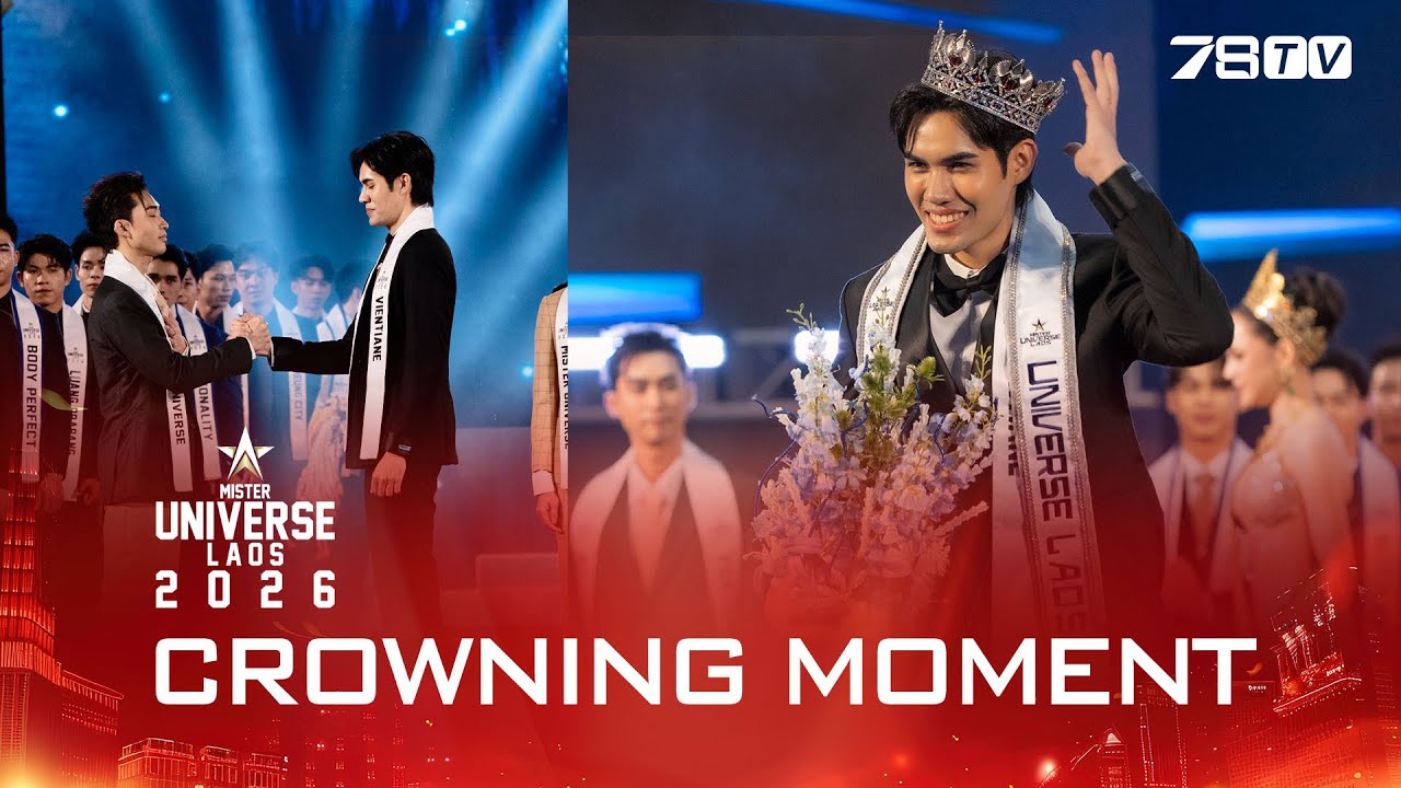 Crowning Moment - Mister Universe Laos 2026